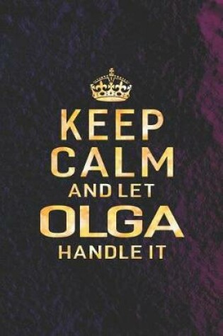 Cover of Keep Calm and Let Olga Handle It