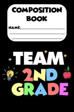 Cover of Composition Book Team 2nd Grade