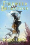 Book cover for Fireweed and Brimstone