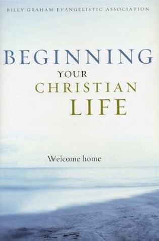 Cover of Beginning Your Christian Life