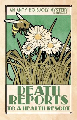 Book cover for Death Reports to a Health Resort