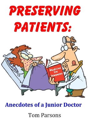 Book cover for Preserving Patients: Anecdotes of a Junior Doctor