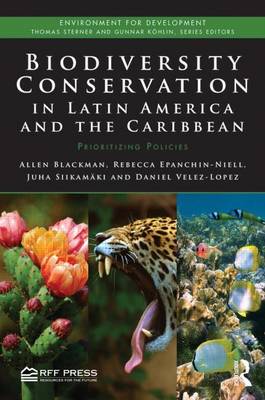 Cover of Biodiversity Conservation in Latin America and the Caribbean: Prioritizing Policies