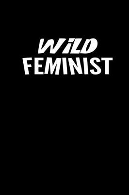 Book cover for Wild Feminist