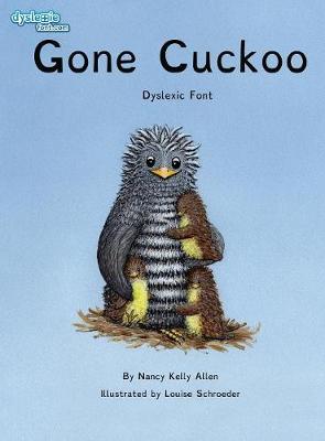 Book cover for Gone Cuckoo Dyslexic Font