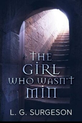 Cover of The Girl Who Wasn't Min - A Black River Chronicles Novel