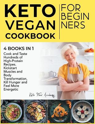 Cover of Keto Vegan Cookbook for Beginners [4 books in 1]