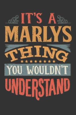 Book cover for Its A Marlys Thing You Wouldnt Understand