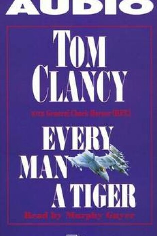 Cover of Every Man A Tiger