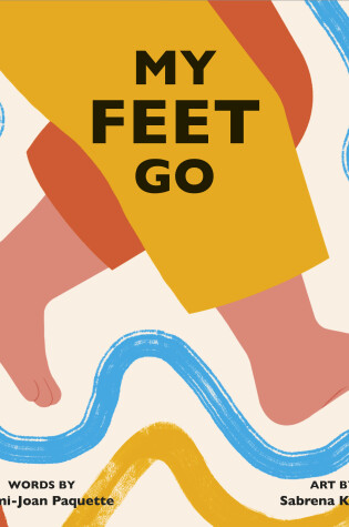 Cover of My Feet Go