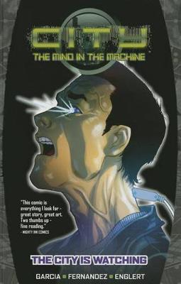 Book cover for City: The Mind in the Machine Volume 1
