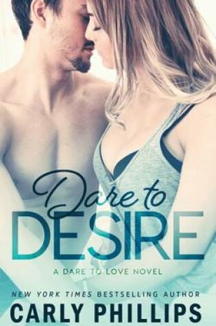 Cover of Dare to Desire