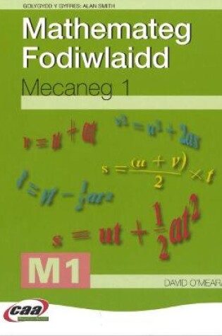 Cover of Mathemateg Fodiwlaidd: Mecaneg 1