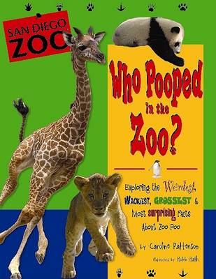 Cover of Who Pooped in the Zoo? San Diego Zoo