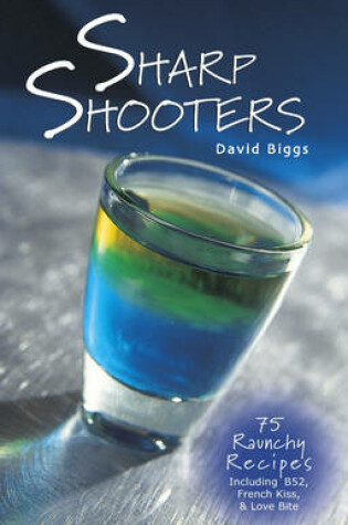 Cover of Sharp Shooters