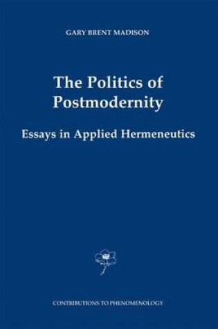 Cover of The Politics of Postmodernity