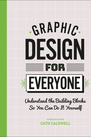 Cover of Graphic Design For Everyone