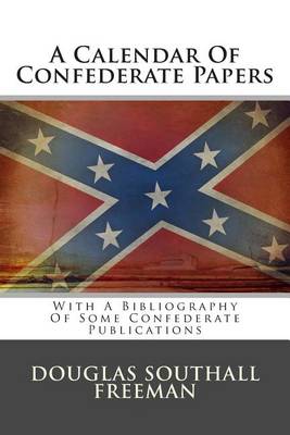 Book cover for A Calendar of Confederate Papers