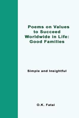 Cover of Poems on Values to Succeed Worldwide in Life - Good Families