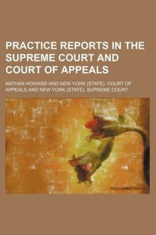 Cover of Practice Reports in the Supreme Court and Court of Appeals (Volume 27)