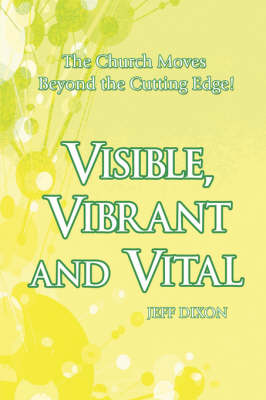 Book cover for Visible, Vibrant and Vital