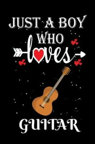Cover of Just a Boy Who Loves Guitar