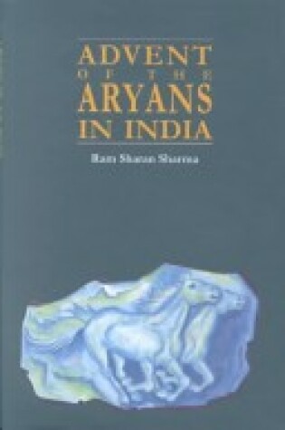 Cover of Advent of the Aryans in India