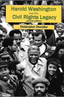 Book cover for Harold Washington and the Civil Rights Legacy