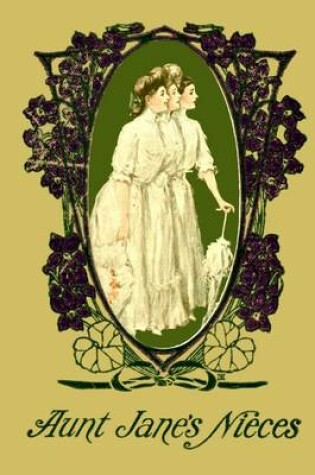 Cover of Aunt Jane's Nieces