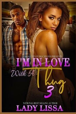 Cover of I'm in Love with a Thug 3
