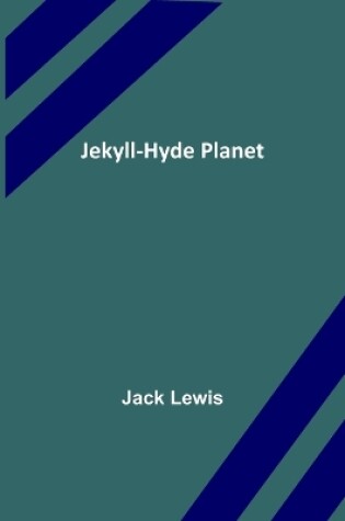 Cover of Jekyll-Hyde Planet