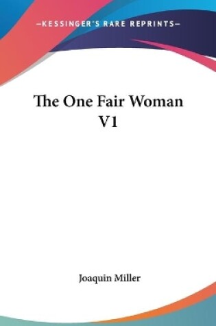 Cover of The One Fair Woman V1