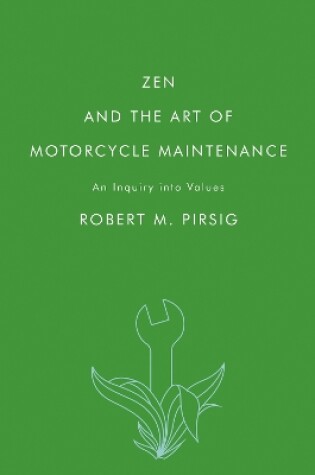 Zen and the Art of Motorcycle Maintenance