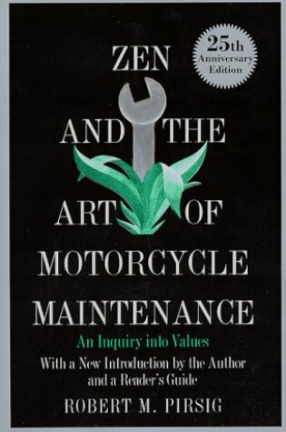 Zen and the Art of Motorcycle Maintenance