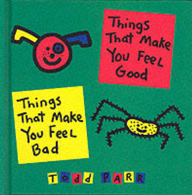 Book cover for Things That Make You Feel Good Or Bad