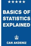 Book cover for Basics of Statistics Explained