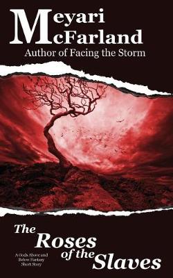 Book cover for The Roses of the Slaves