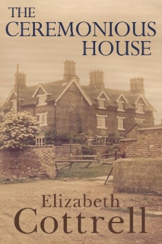 Cover of The Ceremonious House