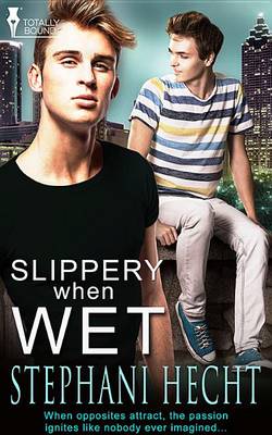 Book cover for Slippery When Wet