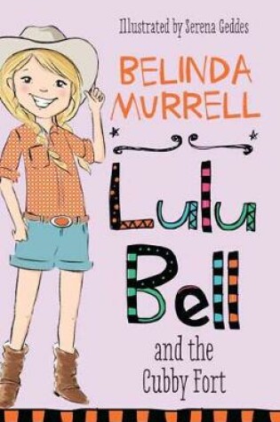 Cover of Lulu Bell and the Cubby Fort