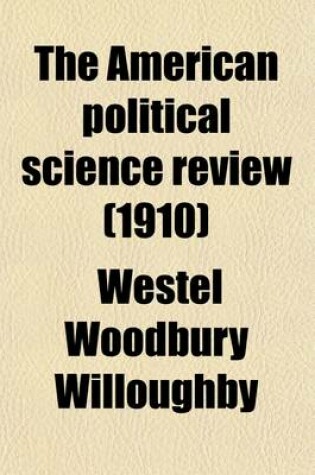 Cover of The American Political Science Review (Volume 4)