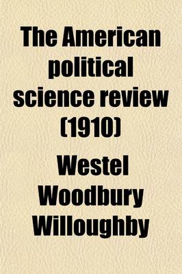 Book cover for The American Political Science Review (Volume 4)