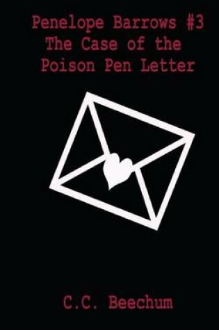 Cover of Penelope Barrows #3 The Case of the Poison Pen Letter