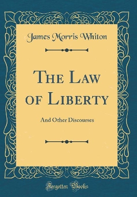 Book cover for The Law of Liberty