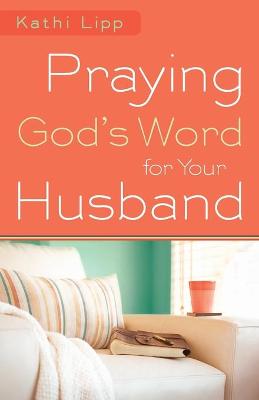 Book cover for Praying God's Word for Your Husband