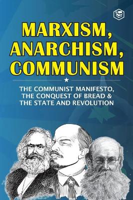 Book cover for Marxism, Anarchism, Communism