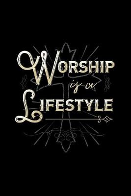 Book cover for Worship is a Lifestyle