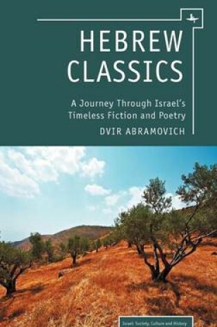 Cover of Hebrew Classics: A Journey Through Israel's Timeless Fiction and Poetry