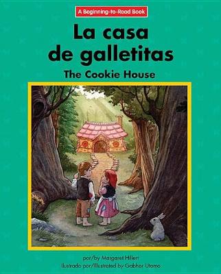Book cover for La Casa de Galletitas/The Cookie House