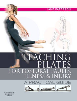 Book cover for Teaching pilates for postural faults, illness and injury